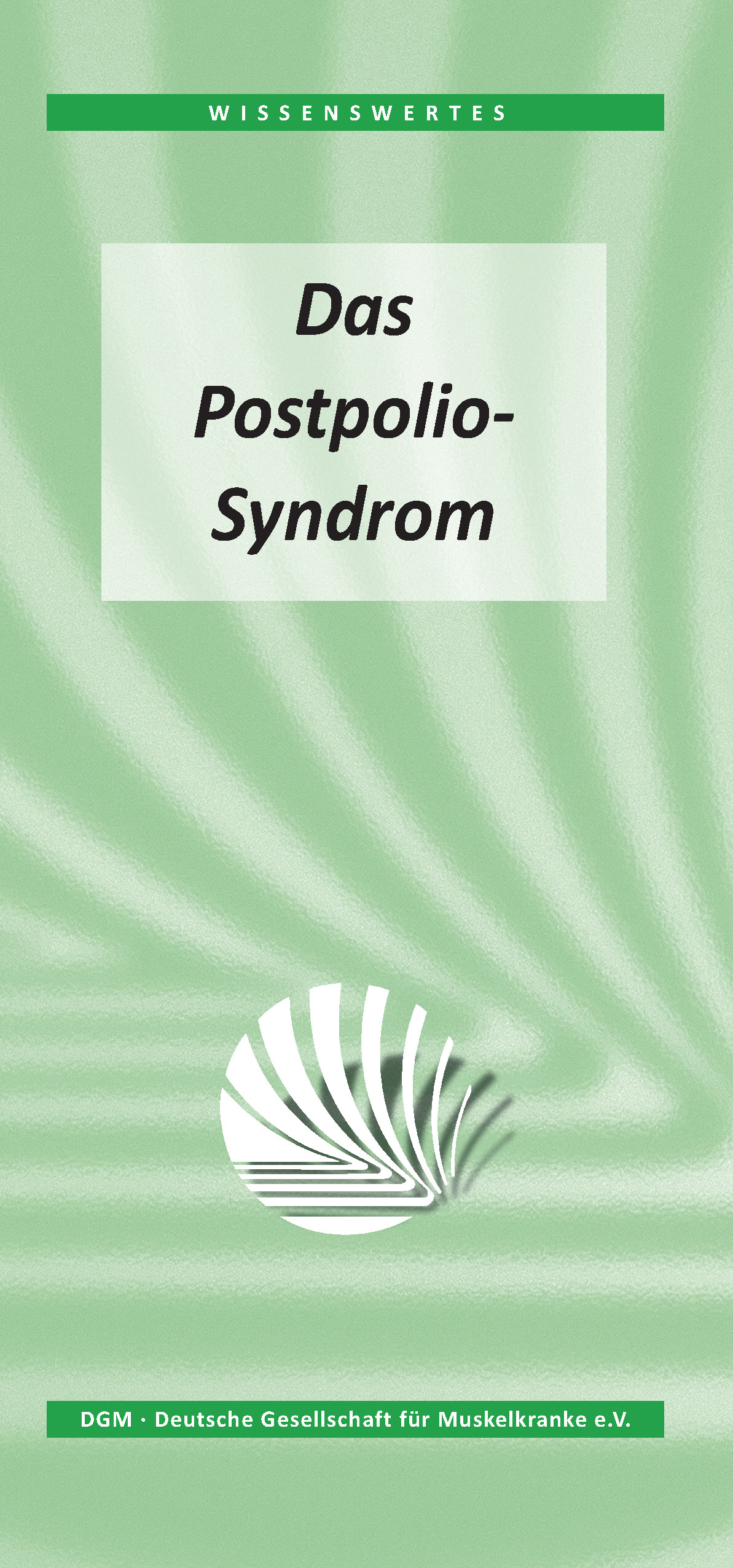 Wissenswertes: Das Postpolio-Syndrom