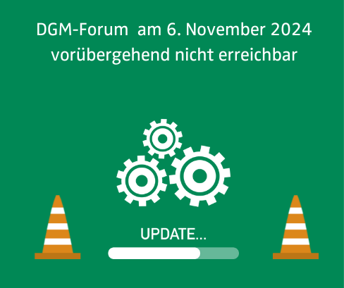 DGM Forum vorübergehend nicht erreichbar
