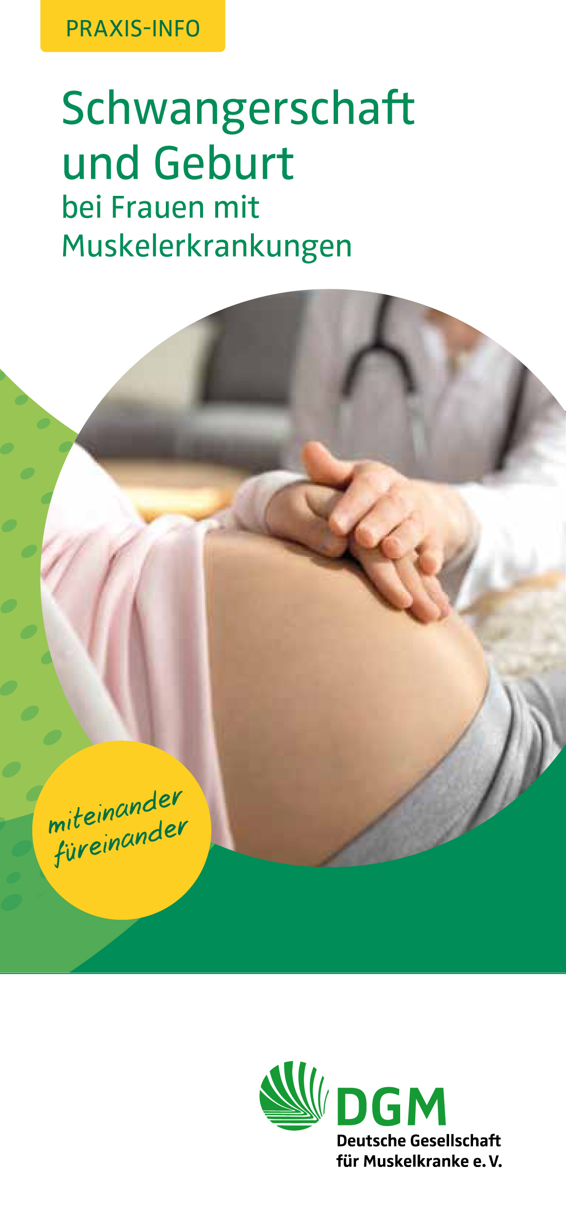 Praxis-Info: Schwangerschaft und Geburt bei Frauen mit Muskelerkrankung